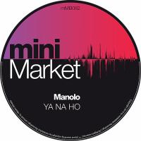 Artwork for Ya Na Ho (Christian Hornbostel Remix) by Manolo