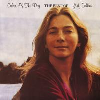 Artwork for Colors Of The Day, The Best Of Judy Collins by Judy Collins