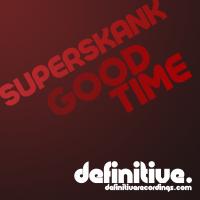 Artwork for Good Time by Superskank