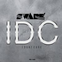 Artwork for IDC (I Don't Care) by Sware