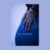 Artwork for On Purpose by Rayana Jay