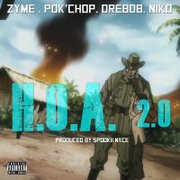 Artwork for H.O.A. 2.0 (feat. Pok'chop, Dre808 & Niko) by Zyme