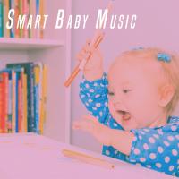 Artwork for Smart Baby Music by Sleep Baby Sleep