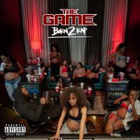 Artwork for Born 2 Rap by The Game