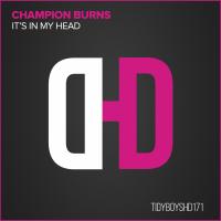 Artwork for It's In My Head by Champion Burns