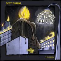 Artwork for The City Is Burning (S.P.Y Remix) by Speaker Louis