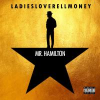 Artwork for Mr. Hamilton by LadiesLoveRellMoney