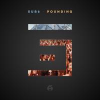 Artwork for Pounding by Sub6