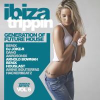 Artwork for Ibiza Trippin, Vol.6: Generation Of Future House by Various Artists