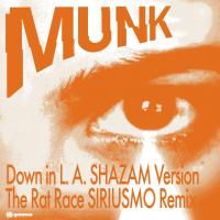 Artwork for Down in L.A. / The Rat Race Remixes by MUNK