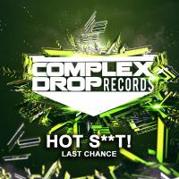 Artwork for Last Chance by Hot Shit!