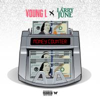 Artwork for Money Counter (feat. Larry June) by Young L