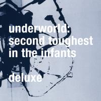 Artwork for Second Toughest In The Infants (Deluxe / Remastered) by Underworld