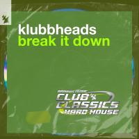 Artwork for Break It Down by Klubbheads