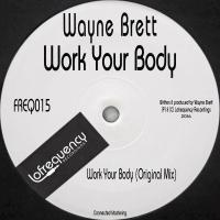 Artwork for Work Your Body by Wayne Brett