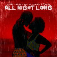 Artwork for All Night Long by Major League Djz
