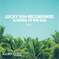 Artwork for Lucky Sun Recordings: Sounds of The Sun, Vol. 2 by Various Artists