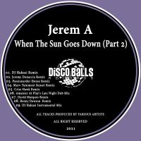 Artwork for When The Sun Goes Down Part 2 by Jerem A