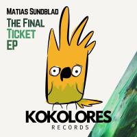 Artwork for The Final Ticket EP by Matias Sundblad