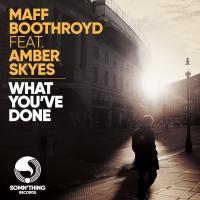 Artwork for What You've Done by Maff Boothroyd