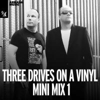 Artwork for Three Drives On A Vinyl Mini Mix 1 by Three Drives On A Vinyl