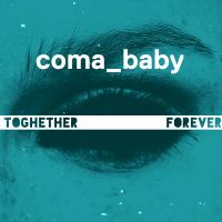 Artwork for Together Forever by Coma Baby