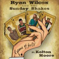 Artwork for Game Of Fools (feat. Kolton Moore) by Ryan Wilcox