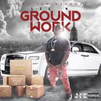 Artwork for Ground Work by lil k