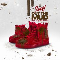 Artwork for Out the Mud by Syph