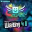 Artwork for Waiting 4 U (Original Mix)