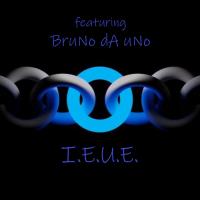 Artwork for I.E.U.E. (feat. BruNo dA uNo) by Dice