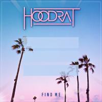 Artwork for Find Me by HoodRat