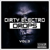 Artwork for Dirty Electro Drops, Vol.3 by Various Artists