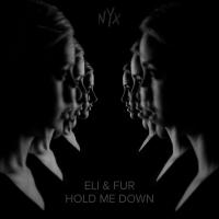 Artwork for Hold Me Down by Eli & Fur