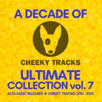 Artwork for A Decade Of Cheeky: Ultimate Collection, Vol. 7 by Various Artists