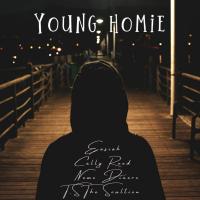 Artwork for Young Homie (feat. Cally Reed, Nemo Dinero & T.S the Solution) by Easiah