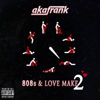 Artwork for 808s & Love Make 2 by akafrank