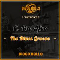 Artwork for The Blues Groove by C. Da Afro