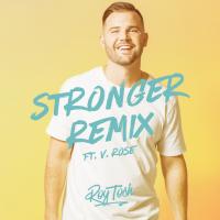 Artwork for Stronger (feat. V. Rose) [Remix] by Roy Tosh