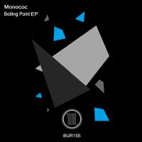 Artwork for Boiling Point EP by Monococ