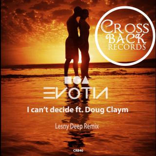 Artwork for I Can't Decide (Lesny Deep Remix)