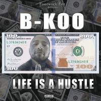 Artwork for LIFE IS A HUSTLE by B-Koo