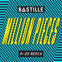 Artwork for Million Pieces (M-22 Remix) by Bastille