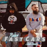 Artwork for Fast Cars (feat. Shah Dinero) by Rucci