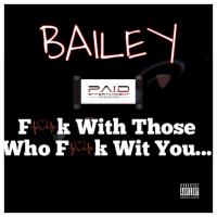 Artwork for F*ck With Those Who F*ck With You... by bailey