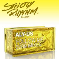 Artwork for Follow Me (2009 Mixes) by Aly-Us