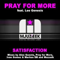 Artwork for Satisfaction by Pray For More