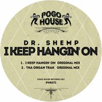 Artwork for I Keep Hangin' On by Dr. Shemp