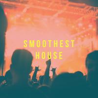 Artwork for Smoothest House by Chillout Lounge