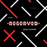 Artwork for Reserved by Ibiza Lounge